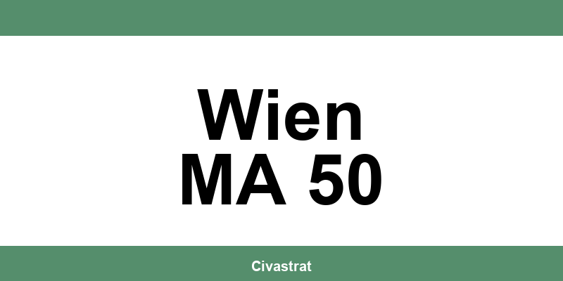 Magistrat in Wien MA 50: Öffnungszeiten und Jobs