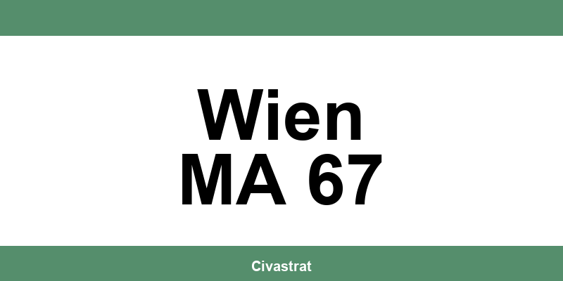 Magistrat in Wien MA 67: Öffnungszeiten und Jobs
